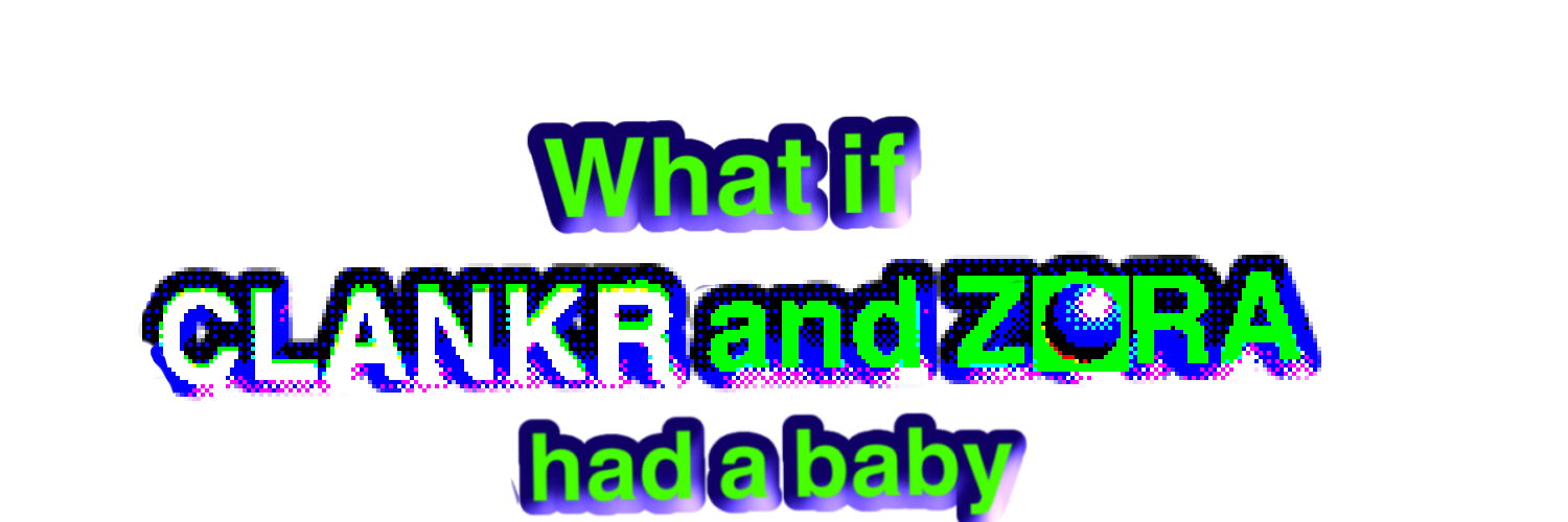 What if CLANKR and ZORA had a baby